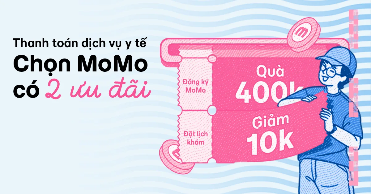 Ưu đãi đến 410.000đ khi tải MoMo và thanh toán các dịch vụ y tế